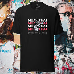 Muay Thai Born to Strike T-Shirt | Warriorgenics
